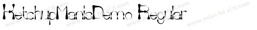 KetchupManisDemo Regular字体转换